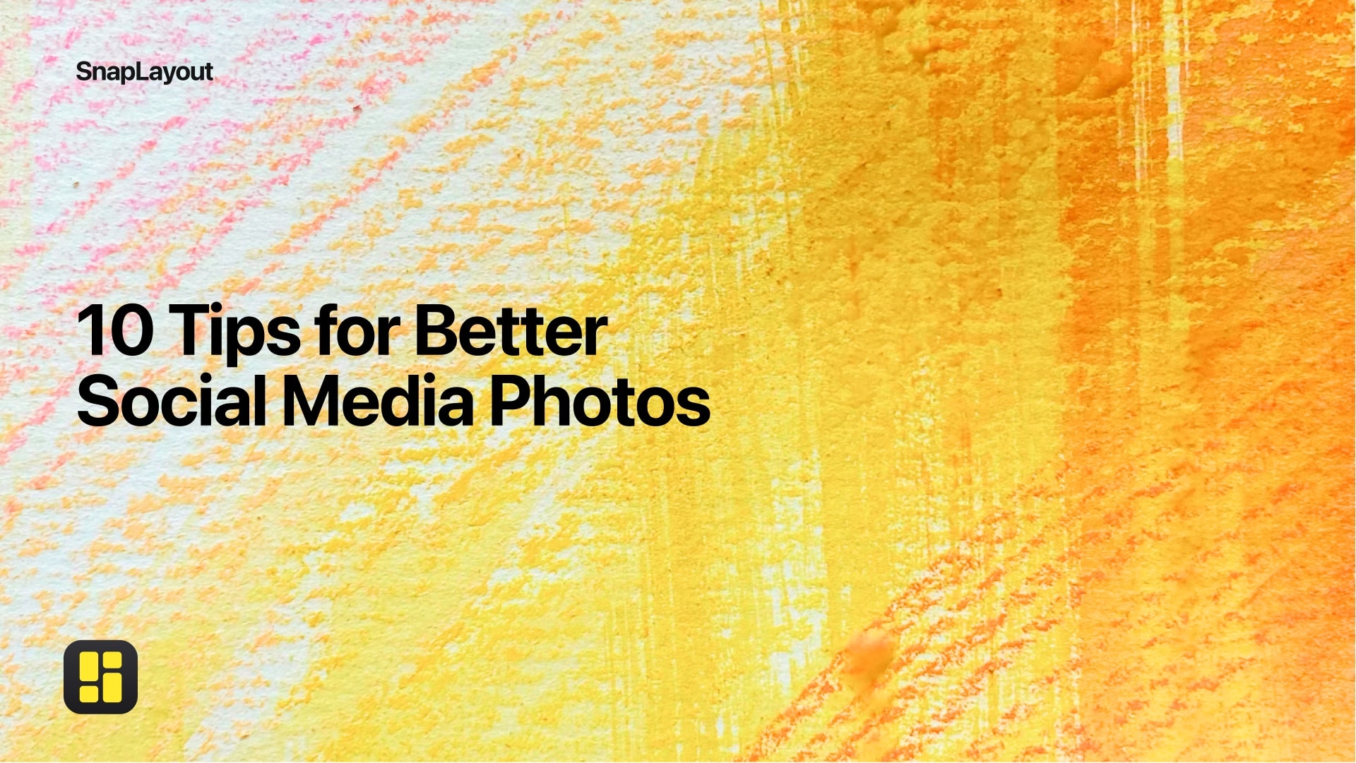 10 Tips for Better Social Media Photos